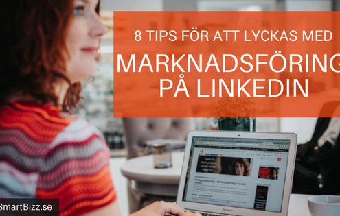 lyckas med marknadsföring på LinkedIn