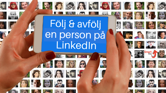 följ avfölj person LinkedIn