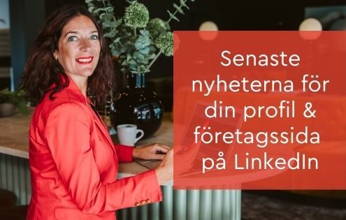 nyheter Linkedin profil & sida