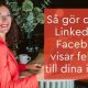 LinkedIn & Facebook visar fel bild till inlägg