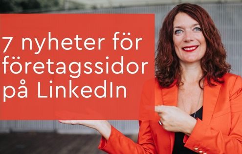 7 nyheter Linkedin företagssidor
