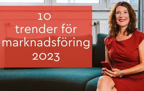 10 Trender för marknadsföring 2023