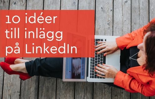 10 ideer inlägg LinkedIn