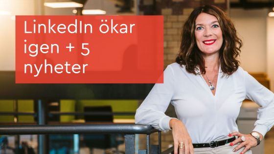 LinkedIn ökar igen 2024