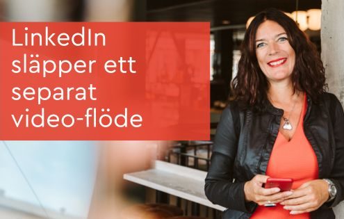 LinkedIn släpper ett separat video-flöde