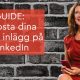 GUIDE Boosta dina egna inlägg på LinkedIn