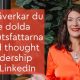 Så påverkar du de dolda beslutsfattarna med thought leadership på LinkedIn