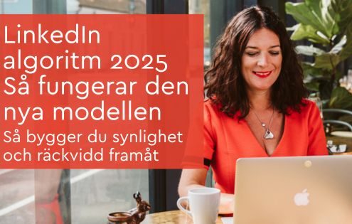LinkedIn nya algoritm 2026 - så fungerar den