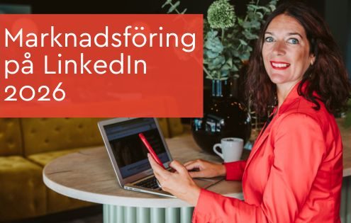 Marknadsföring LinkedIn 2026
