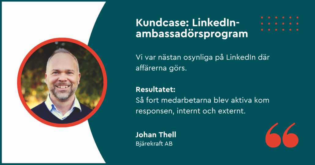 Kundcase Bjärekraft LinkedIn ambassadörsprogram employee advocacy